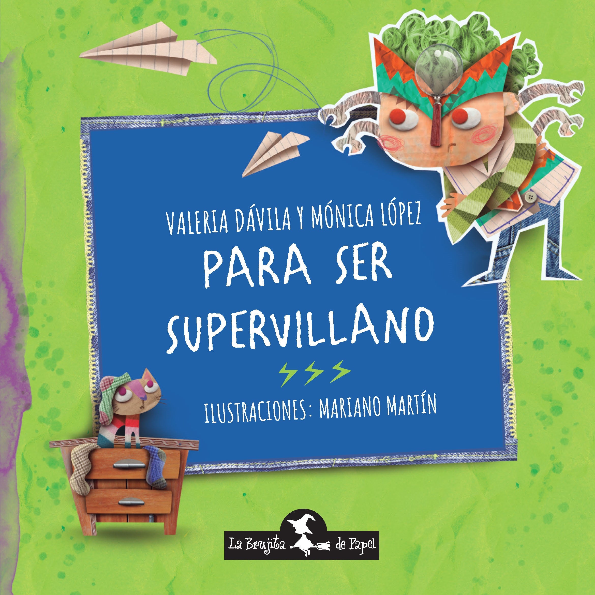 Para ser un Supervillano Para ser un Supervillano